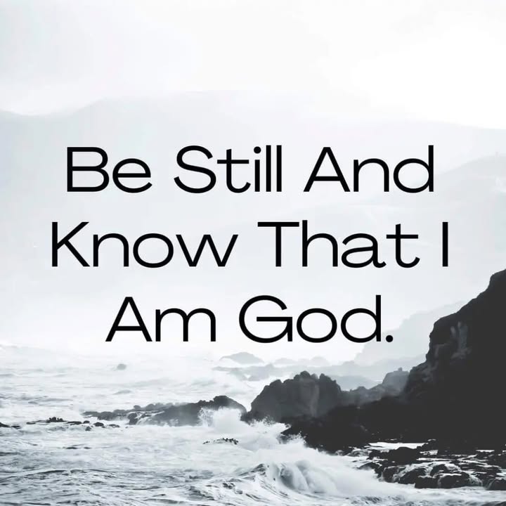 #be #still #know #IAm #God #Word