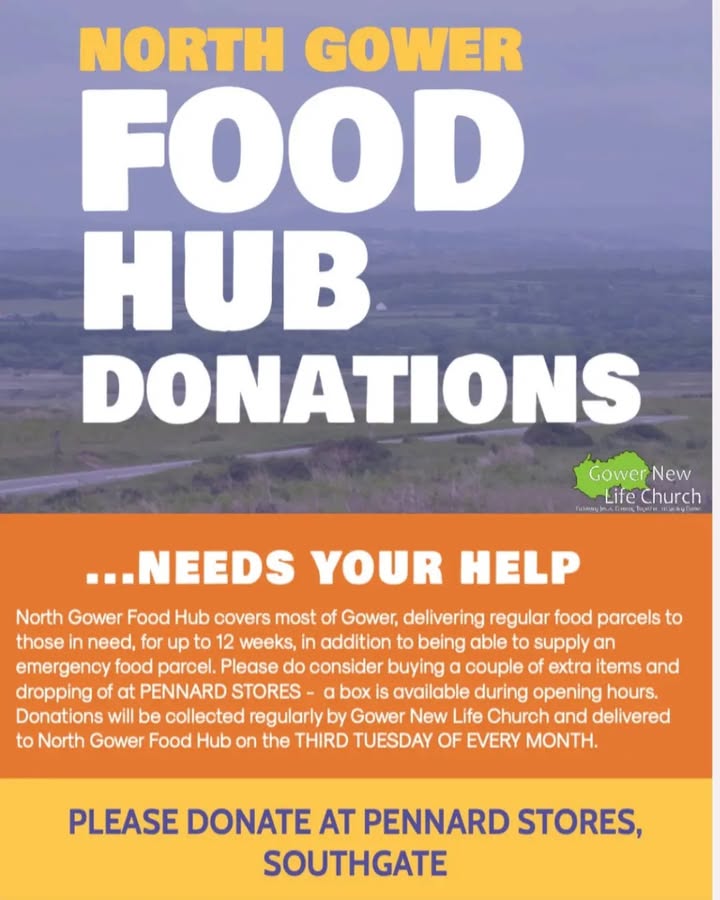 You can donate to North Gower food hub at Pennard Stores and Beaufo…